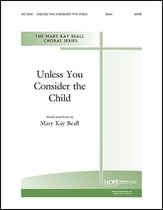 Unless You Consider the Child SATB choral sheet music cover